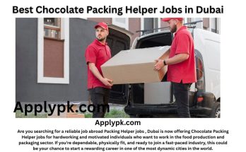 Best Chocolate Packing Helper Jobs in Dubai